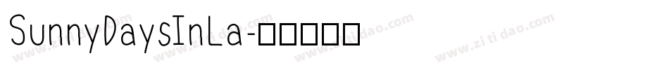 SunnyDaysInLa字体转换