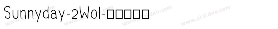 Sunnyday-2Wol字体转换