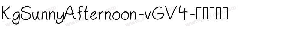 KgSunnyAfternoon-vGV4字体转换