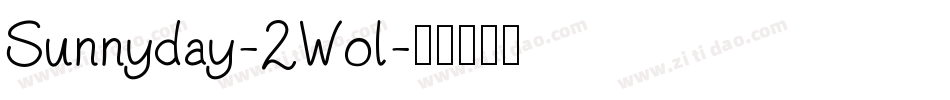 Sunnyday-2Wol字体转换