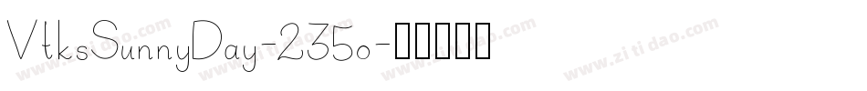 VtksSunnyDay-235o字体转换