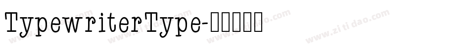 TypewriterType字体转换