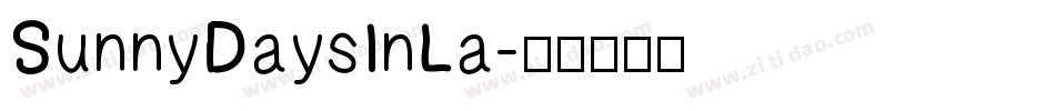 SunnyDaysInLa字体转换