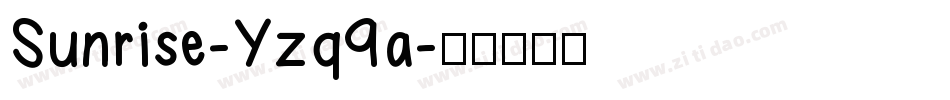 Sunrise-Yzq9a字体转换
