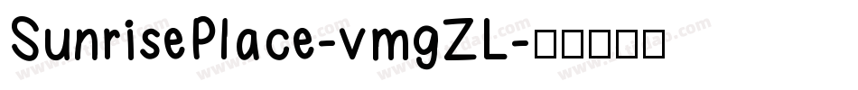 SunrisePlace-vmgZL字体转换