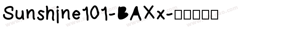 Sunshine101-BAXx字体转换