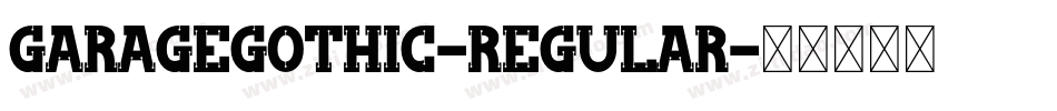 GarageGothic-Regular字体转换