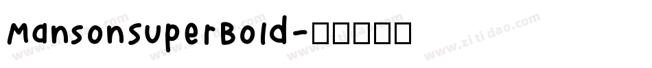 MansonSuperBold字体转换
