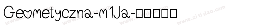 Geometyczna-m1Ja字体转换