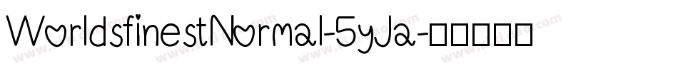 WorldsfinestNormal-5yJa字体转换