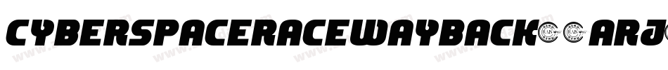 CyberspaceRacewayBack-9arj字体转换