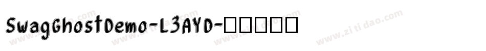 SwagGhostDemo-L3AYD字体转换