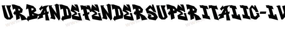 UrbanDefenderSuperItalic-lvV0字体转换