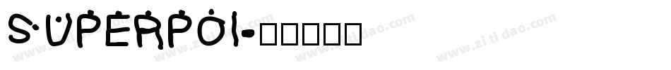 SUPERPOI字体转换