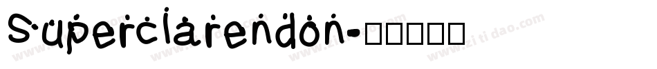 Superclarendon字体转换