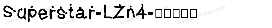 Superstar-LZn4字体转换
