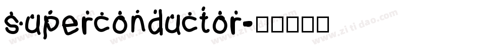 superconductor字体转换