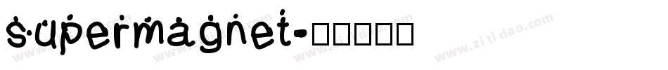 supermagnet字体转换