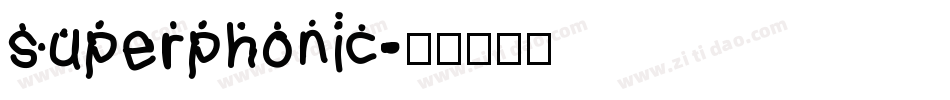 superphonic字体转换