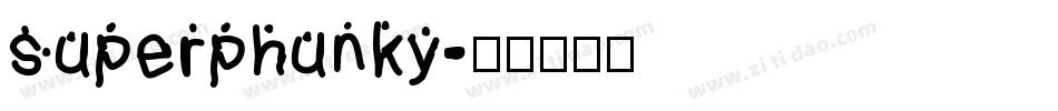 superphunky字体转换