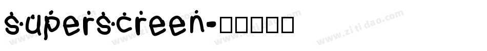 superscreen字体转换
