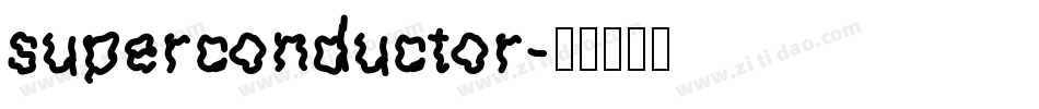 superconductor字体转换