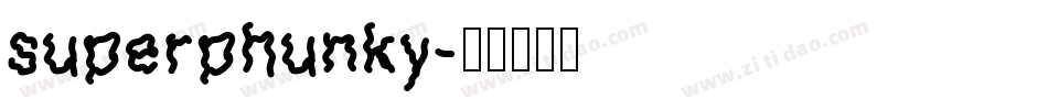 superphunky字体转换