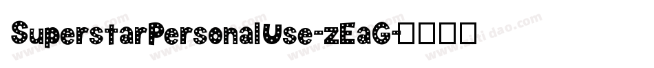 SuperstarPersonalUse-zEaG字体转换