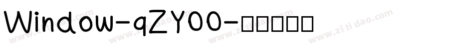 Window-qZY00字体转换