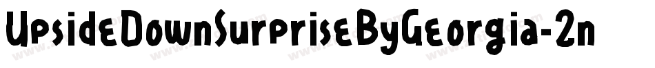 UpsideDownSurpriseByGeorgia-2nnd字体转换