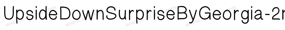 UpsideDownSurpriseByGeorgia-2nnd字体转换