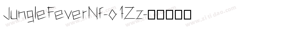 JungleFeverNf-o1Zz字体转换