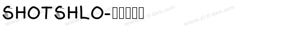 SHOTSHLO字体转换