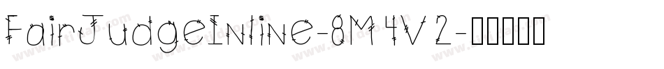 FairJudgeInline-8M4V2字体转换