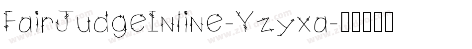 FairJudgeInline-Yzyxa字体转换