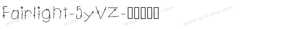 Fairlight-5yVZ字体转换