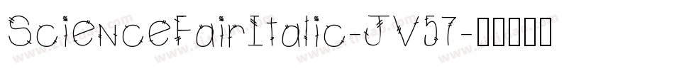 ScienceFairItalic-JV57字体转换