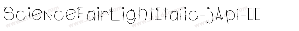 ScienceFairLightItalic-jApl字体转换