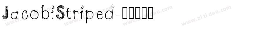 JacobiStriped字体转换