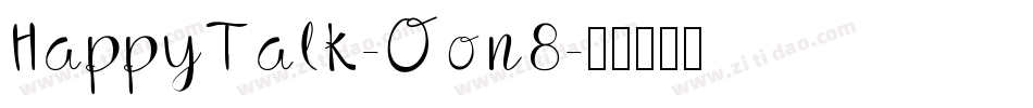 HappyTalk-Oon8字体转换