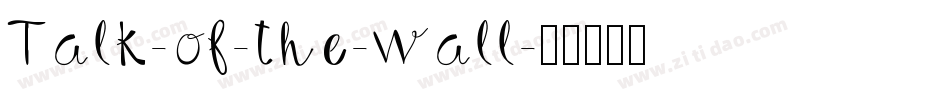 Talk-of-the-wall字体转换