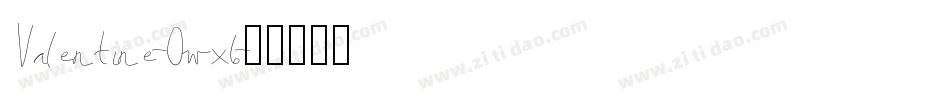Valentine-Owx6字体转换