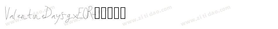 ValentineDays-gxEOR字体转换