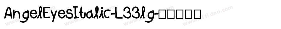 AngelEyesItalic-L33lg字体转换