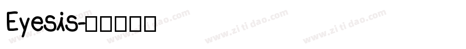 Eyesis字体转换
