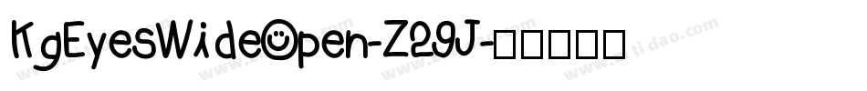 KgEyesWideOpen-Z29J字体转换
