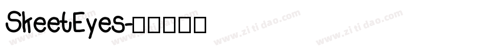 SkeetEyes字体转换