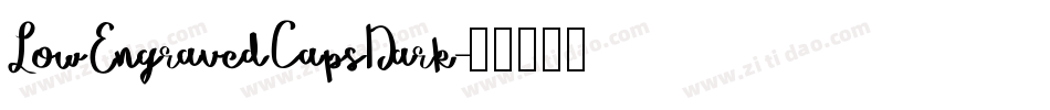 LowEngravedCapsDark字体转换