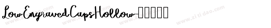 LowEngravedCapsHollow字体转换