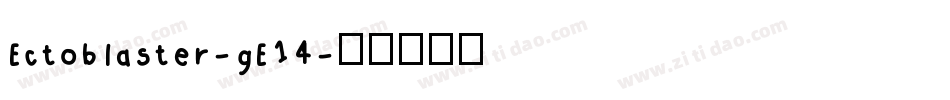 Ectoblaster-gE14字体转换